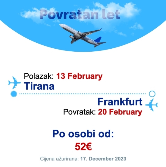13 February - 20 February | Tirana - Frankfurt