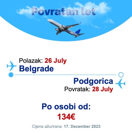 26 July - 28 July | Belgrade - Podgorica