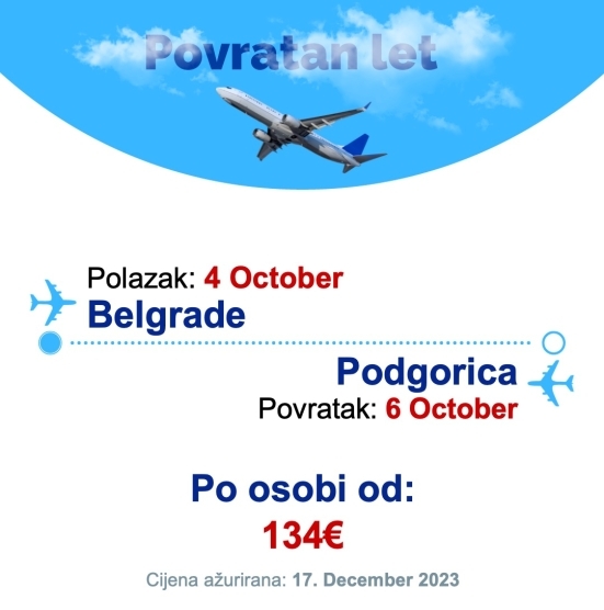 4 October - 6 October | Belgrade - Podgorica