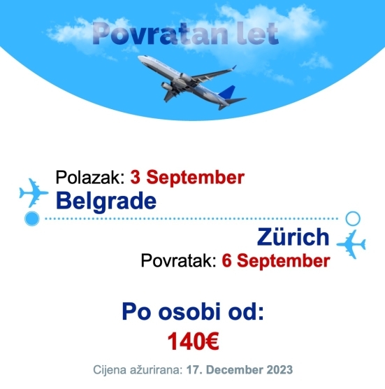 3 September - 6 September | Belgrade - Zürich