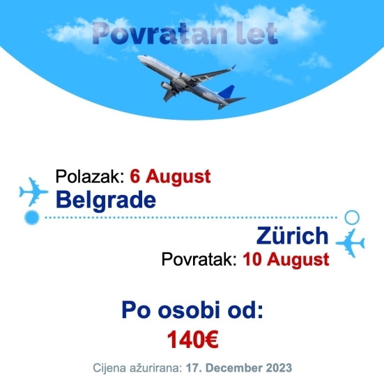 6 August - 10 August | Belgrade - Zürich