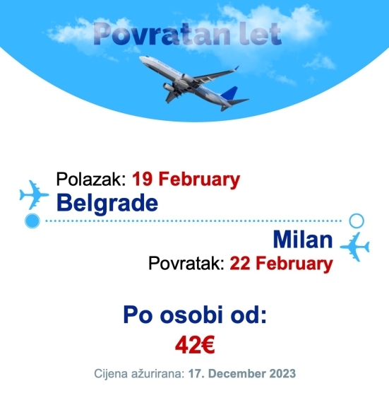 19 February - 22 February | Belgrade - Milan