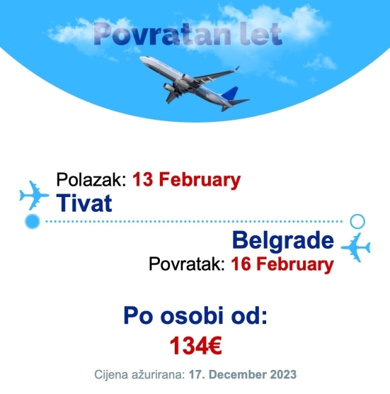 13 February - 16 February | Tivat - Belgrade