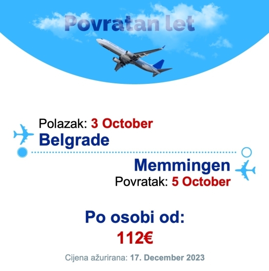 3 October - 5 October | Belgrade - Memmingen