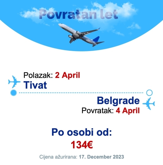2 April - 4 April | Tivat - Belgrade