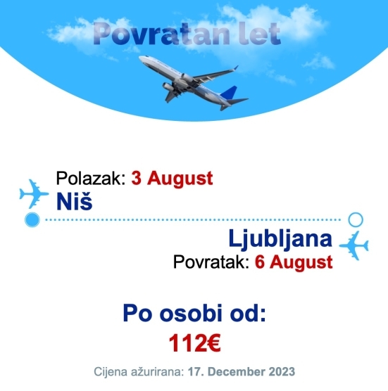 3 August - 6 August | Niš - Ljubljana