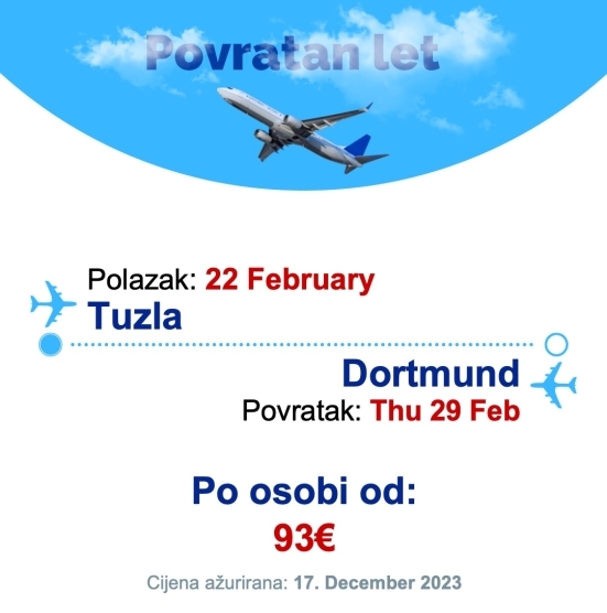22 February - Thu 29 Feb | Tuzla - Dortmund