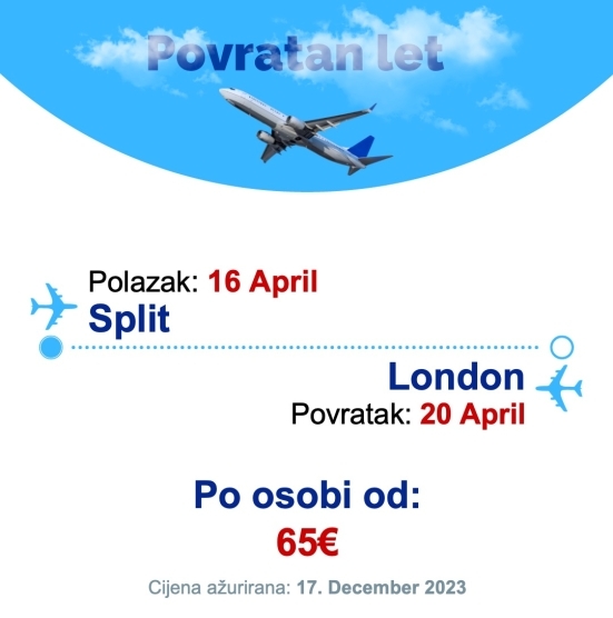 16 April - 20 April | Split - London
