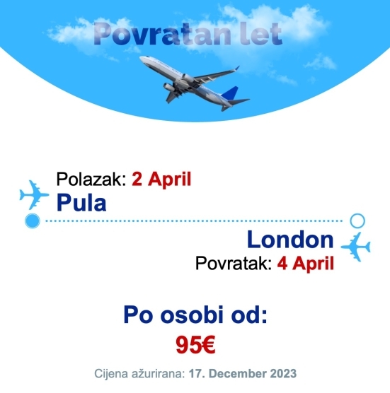 2 April - 4 April | Pula - London