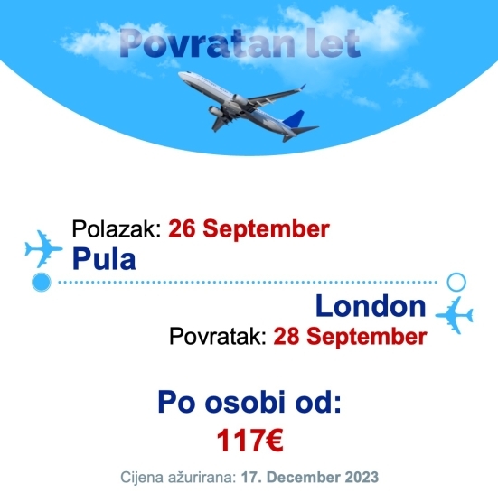 26 September - 28 September | Pula - London