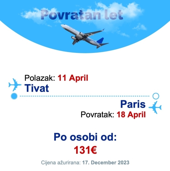 11 April - 18 April | Tivat - Paris
