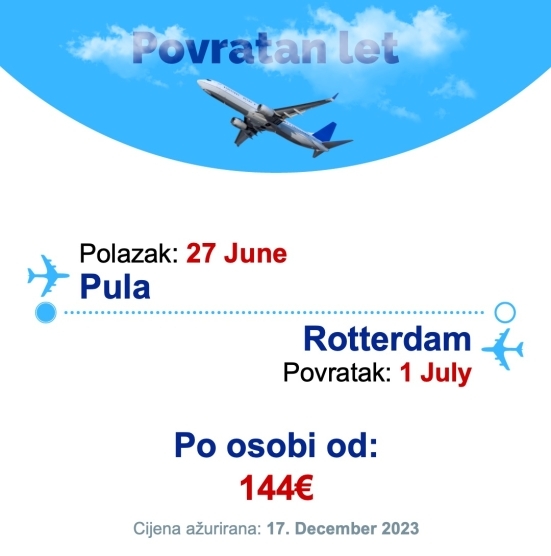 27 June - 1 July | Pula - Rotterdam