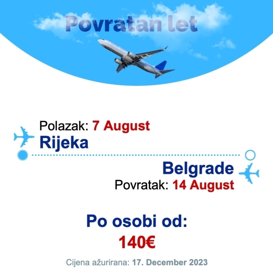 7 August - 14 August | Rijeka - Belgrade