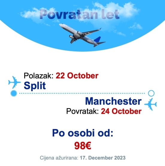 22 October - 24 October | Split - Manchester