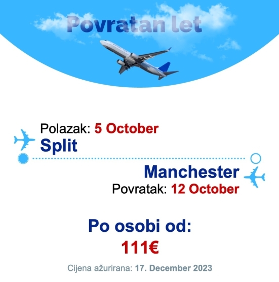 5 October - 12 October | Split - Manchester