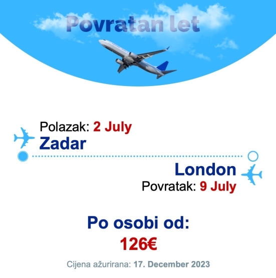 2 July - 9 July | Zadar - London