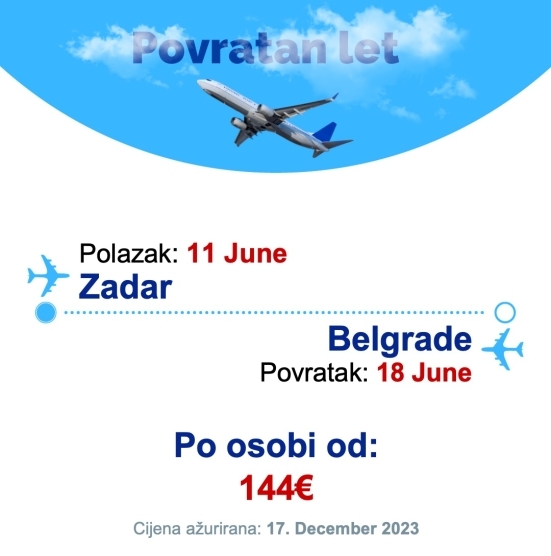 11 June - 18 June | Zadar - Belgrade
